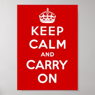 Keep Calm and Carry On – 赤 ポスター