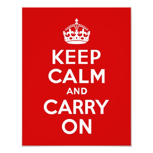 Keep Calm and Carry On 11x14フォト フォトプリント (正面)