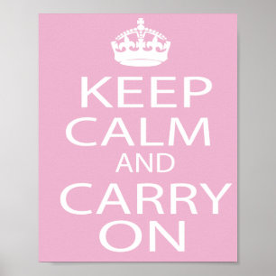 Keep Calm and Carry On Gifts- Pink Poster ポスター