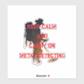 KEEP CALM AND CARRY ON METAL DETECTING シール (シート)