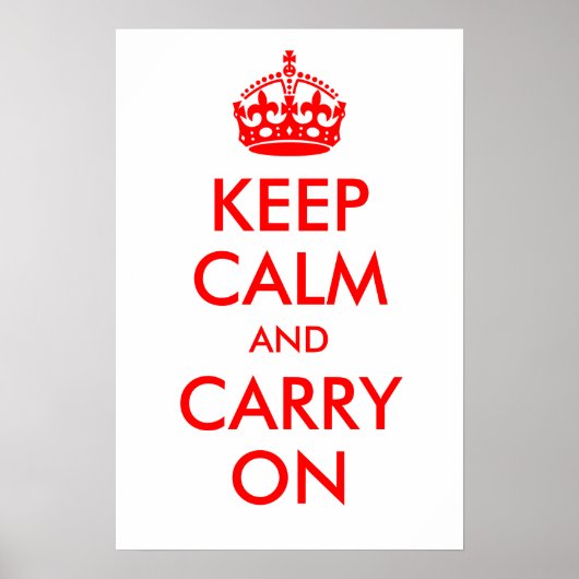 Keep Calm and Carry On Print ポスター (正面)