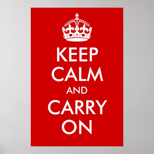 Keep Calm and Carry On Print ポスター (正面)