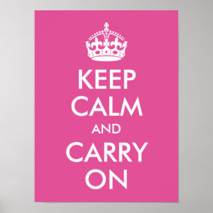 Keep Calm and Carry On Raspberry Pink Print ポスター
