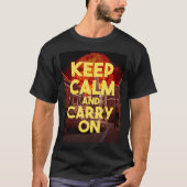 Keep Calm and Carry On。 Tシャツ (正面)