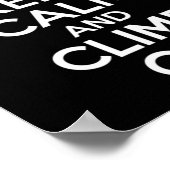 Keep Calm And Climb On Cute Fun Rock Climbing ポスター (角)