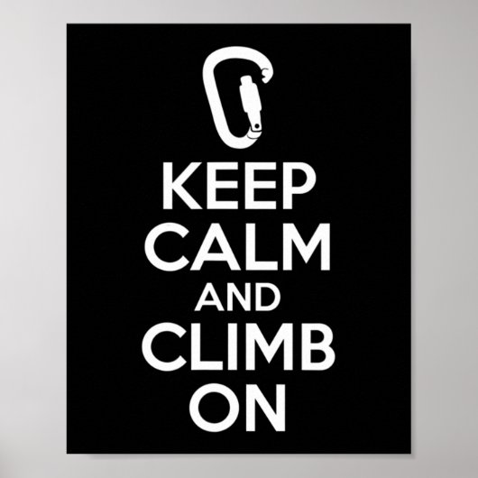 Keep Calm And Climb On Cute Fun Rock Climbing ポスター (正面)