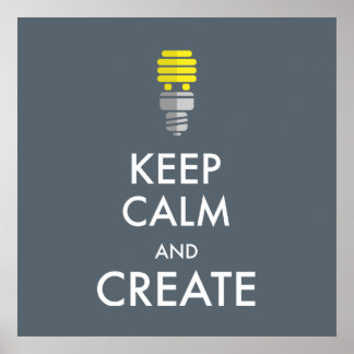 Keep Calm and Create ポスター