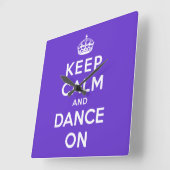 Keep Calm and Dance On スクエア壁時計 (傾斜)