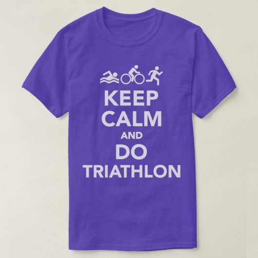 Keep calm and do Triathlon 2 Tシャツ (デザイン正面)