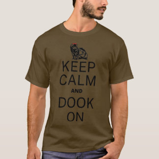 Keep Calm and Dook On Ferret  Tシャツ