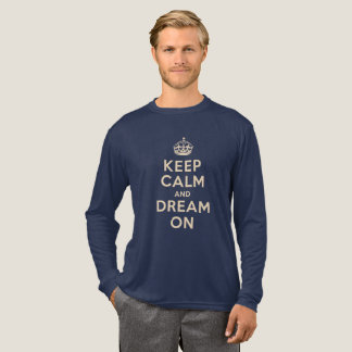 "Keep Calm and Dream On"  トライブレンドＴシャツ