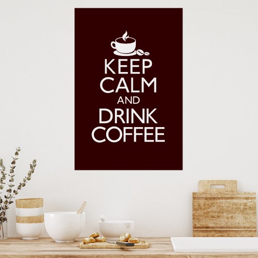 Keep Calm and Drink Coffee Poster ポスター (キッチン)