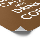 Keep calm and drink coffee poster | Cafe decor ポスター (角)