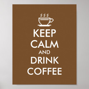 Keep calm and drink coffee poster   Cafe decor ポスター