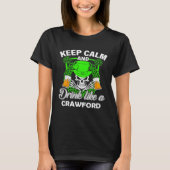 Keep calm and drink like a CRAWFORD st patricks da Tシャツ (正面)