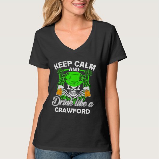Keep calm and drink like a CRAWFORD st patricks da Tシャツ (正面)