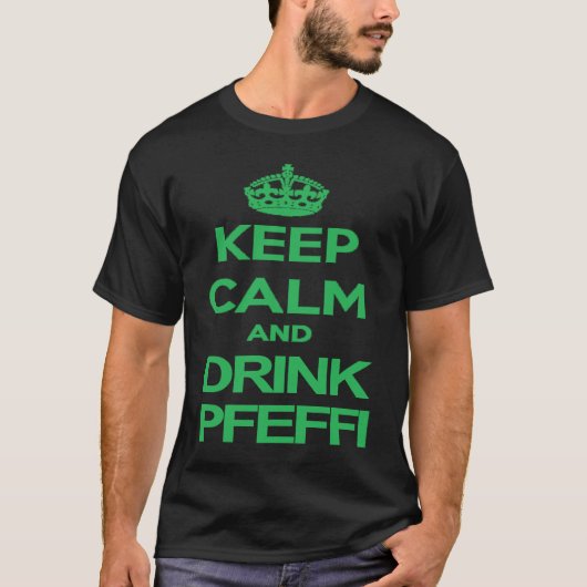 Keep Calm And Drink Pepffi Alcohol Soaking JAG Say Tシャツ (正面)