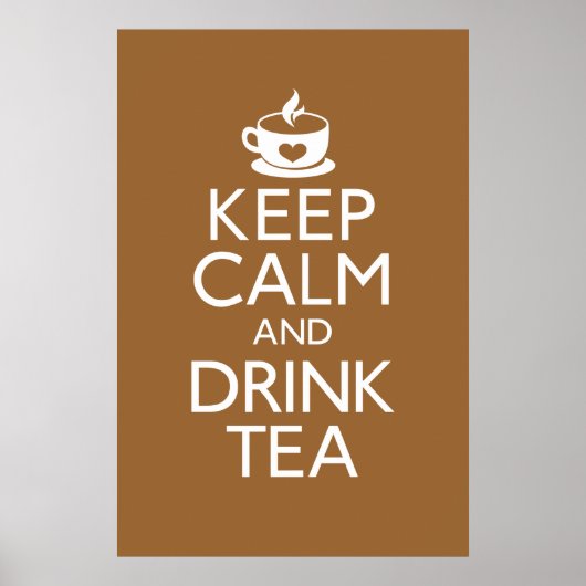 Keep Calm and Drink Tea Poster ポスター (正面)