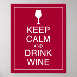Keep Calm and Drink Wine Art Poster Print ポスター