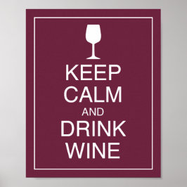 Keep Calm and Drink Wine Art Poster Print ポスター