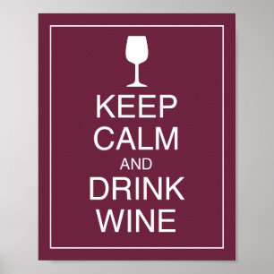Keep Calm and Drink Wine Art Poster Print ポスター