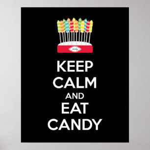 Keep Calm and Eat Candy Poster Print ポスター