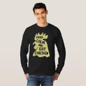 Keep Calm And Eat Chicken  Chicken Tシャツ (正面フル)
