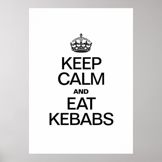 KEEP CALM AND EAT KEBABS ポスター (正面)