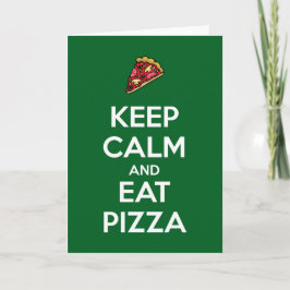 Keep Calm and Eat Pizza 2 カード