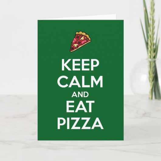 Keep Calm and Eat Pizza 2 カード (正面)