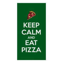 Keep Calm and Eat Pizza 2 ポスター