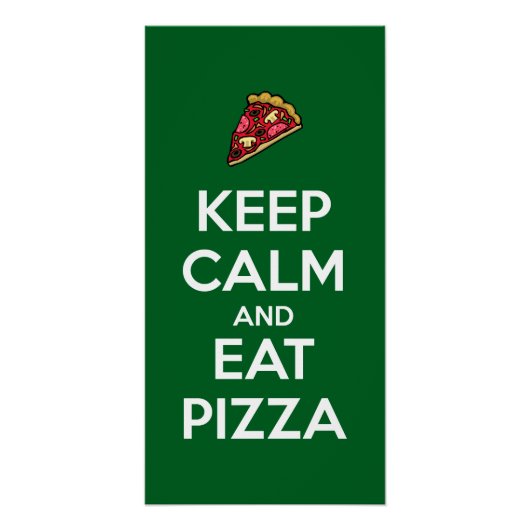 Keep Calm and Eat Pizza 2 ポスター (正面)