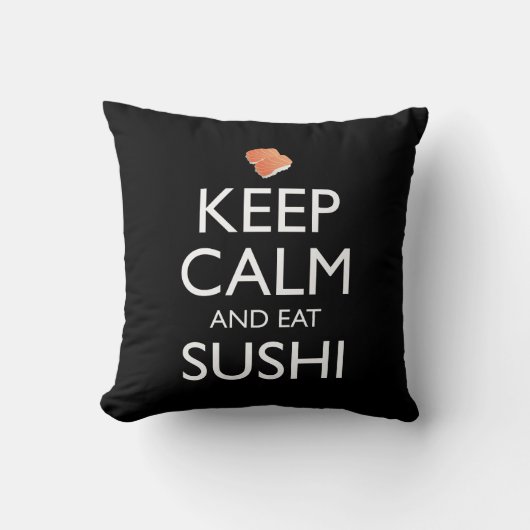 Keep Calm And Eat Sushi クッション (正面)