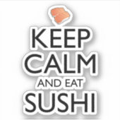 Keep Calm And Eat Sushi シール (正面)