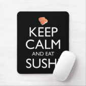 Keep Calm And Eat Sushi マウスパッド (マウス)