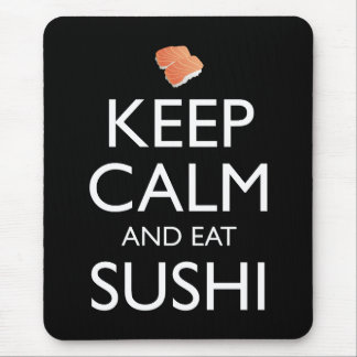Keep Calm And Eat Sushi マウスパッド