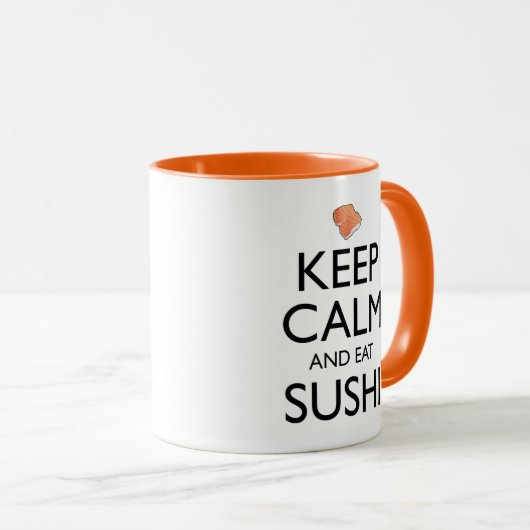 Keep Calm And Eat Sushi マグカップ (正面右)