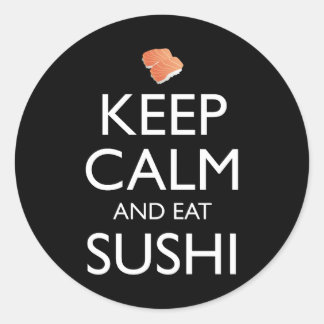 Keep Calm And Eat Sushi ラウンドシール