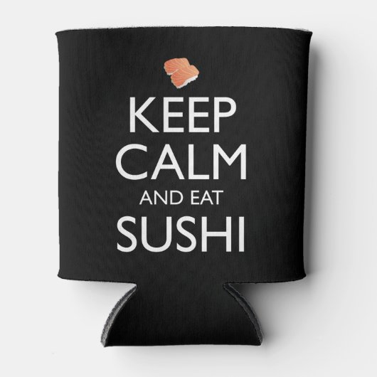 Keep Calm And Eat Sushi 缶クーラー (正面)