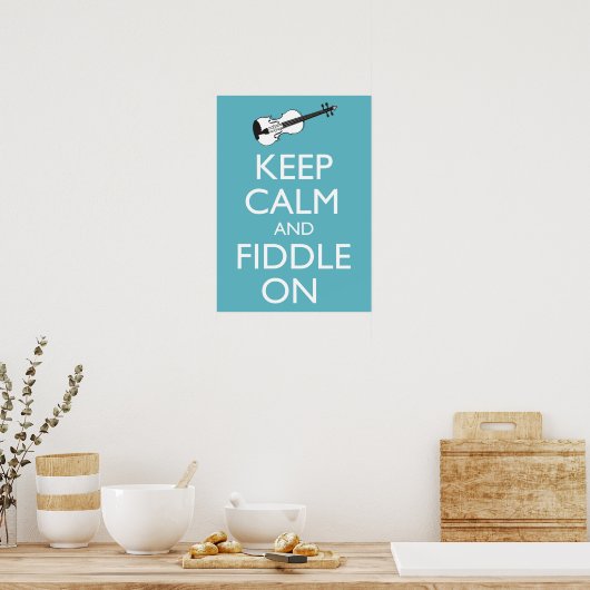 Keep Calm and Fiddle On Poster ポスター (キッチン)