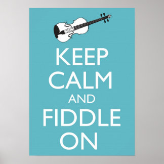 Keep Calm and Fiddle On Poster ポスター