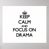 Keep Calm and focus on Drama ポスター (正面)