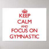 Keep Calm and focus on Gymnastic ポスター (正面)