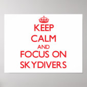 Keep Calm and focus on Skydivers ポスター (正面)