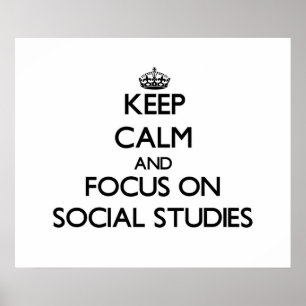 Keep Calm and focus on Social Studies ポスター
