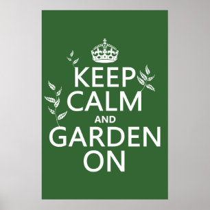 Keep Calm and Garden On - All Colors ポスター