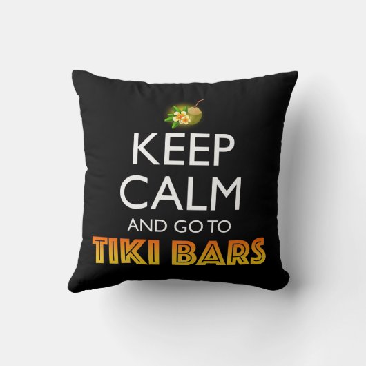 Keep Calm And Go To Tiki Bars クッション (裏面)