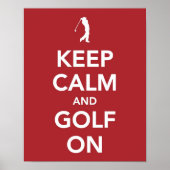 Keep Calm and Golf On print ポスター (正面)
