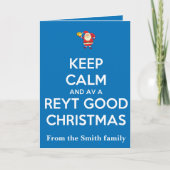 Keep Calm And Have A Reyt Good Christmas Santa カード (正面)