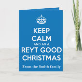 Keep Calm And Have A Reyt Good Christmas White カード (正面)